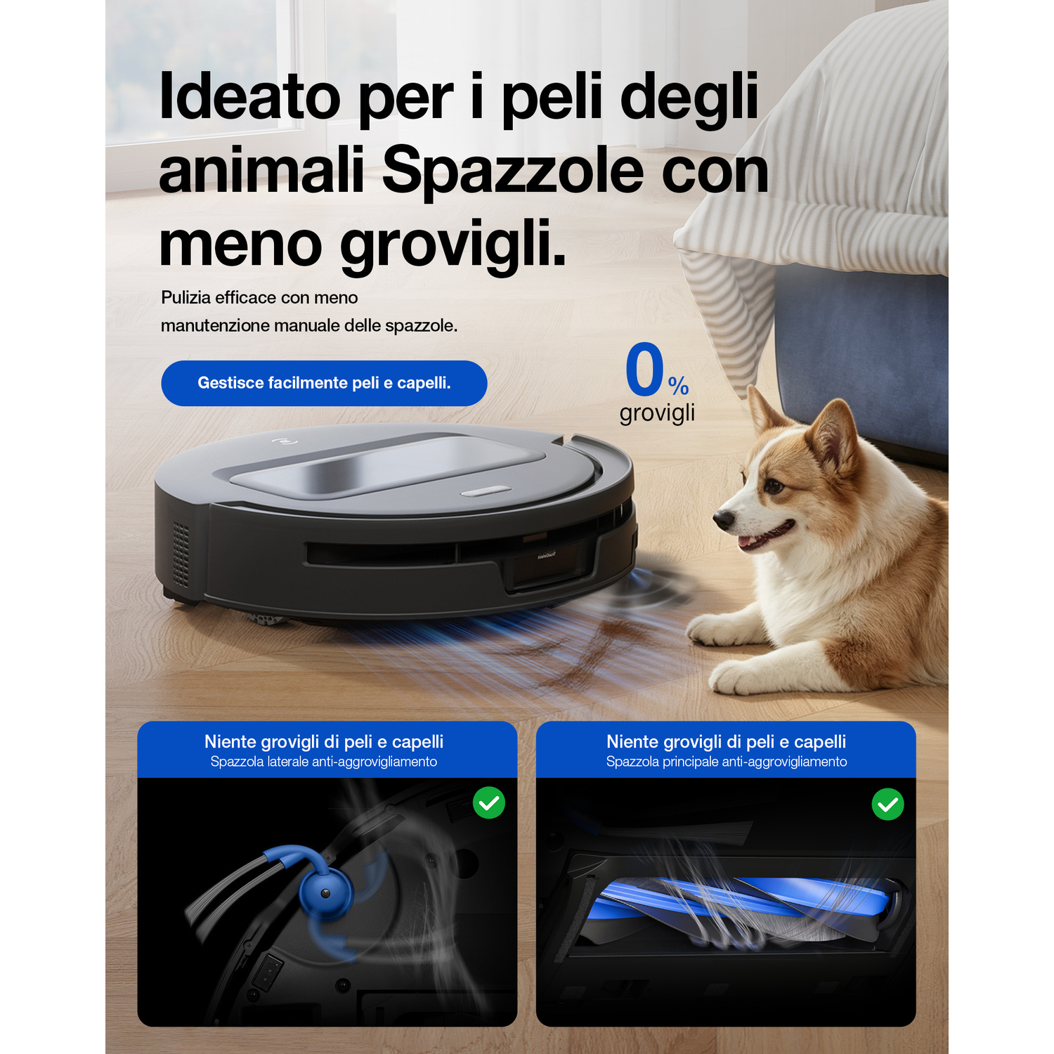 Un robot aspirapolvere pulisce il pavimento con un Corgi che osserva e testi promozionali.