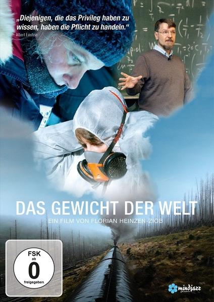 Filmplakat von Das Gewicht der Welt mit drei Personen, einem Gasmasken-Träger und einer Pipeline in einer Brandlandschaft.