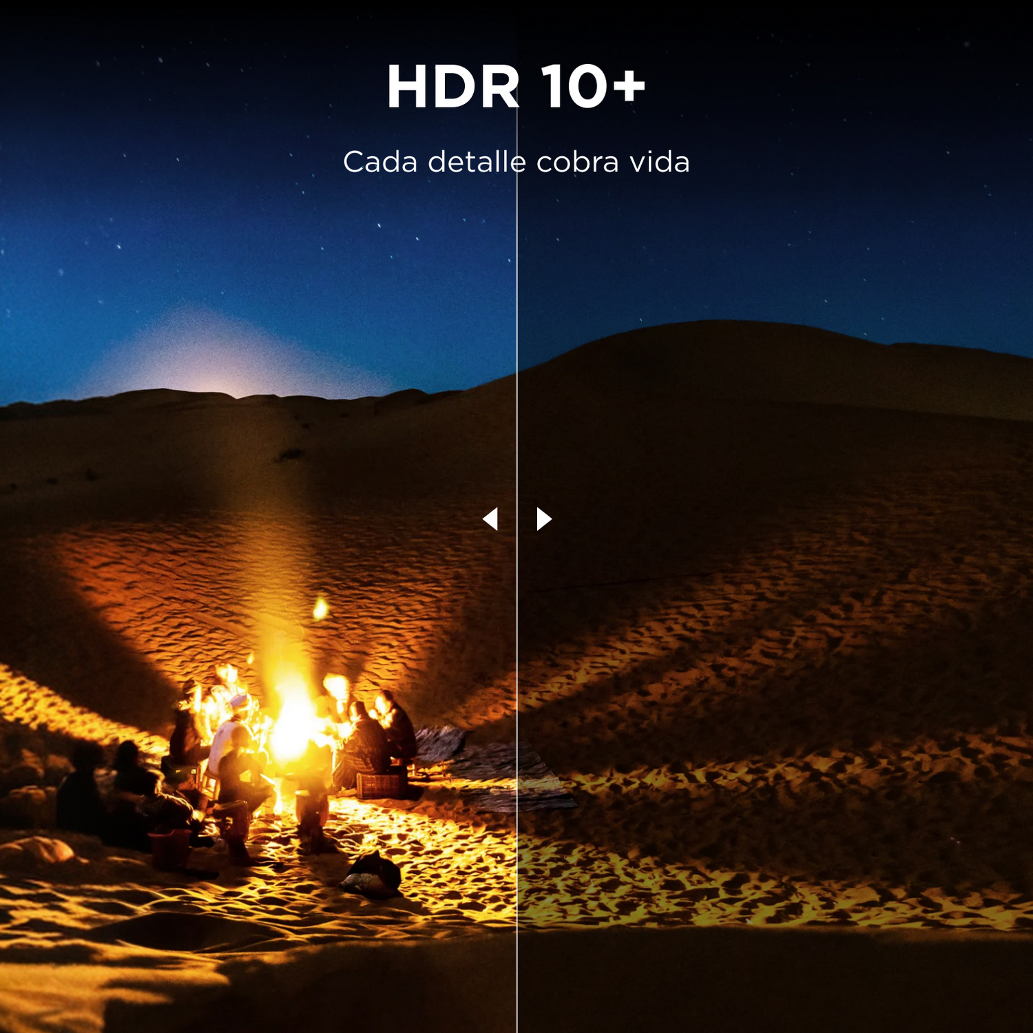 Imagen comparativa de una fogata en el desierto de noche con HDR 10+.