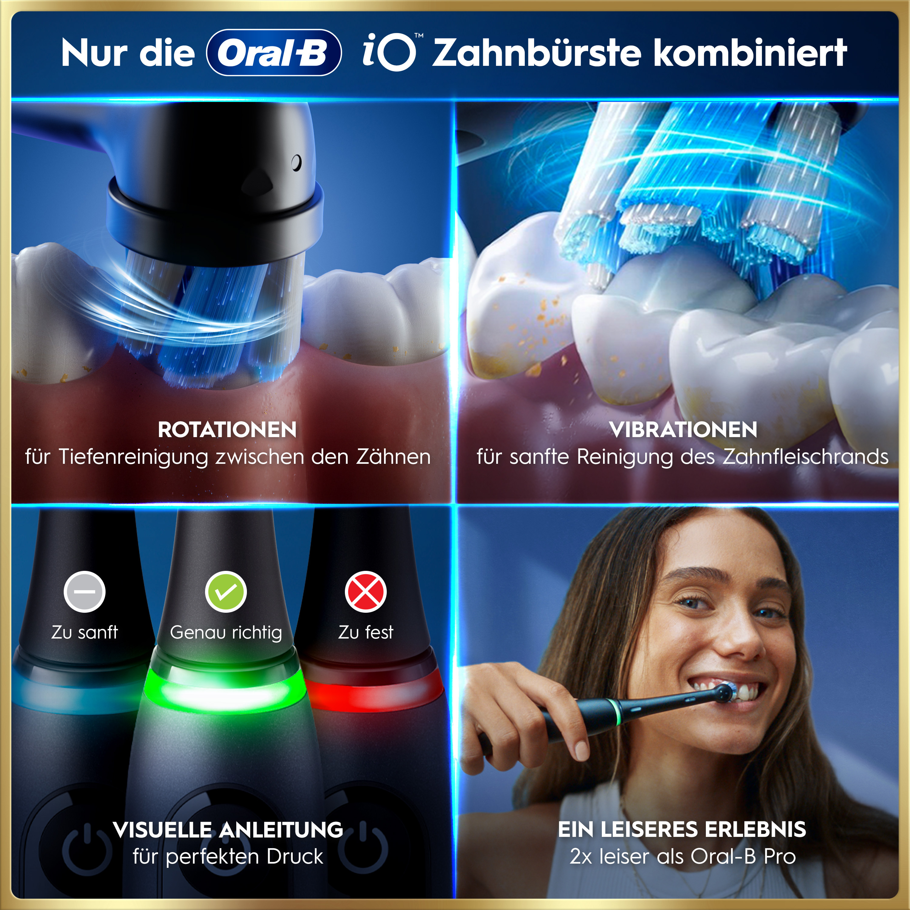 Oral-B iO Zahnbürste mit Rotationen, Vibrationen, visueller Druckanzeige und leiserem Erlebnis.