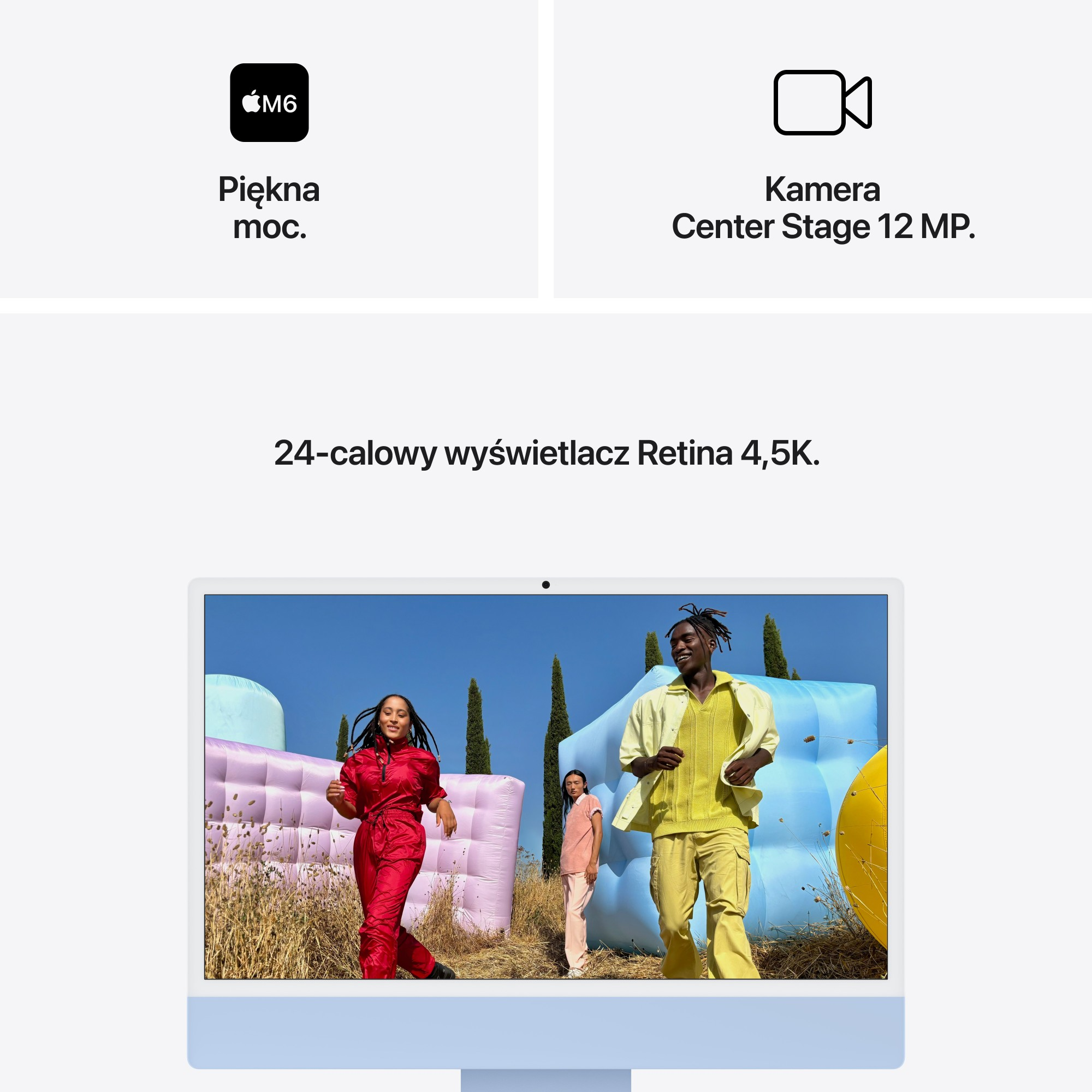 Reklama produktu Apple przedstawiająca chip M6, kamerę oraz 24-calowy ekran Retina 4,5K z trzema osobami.