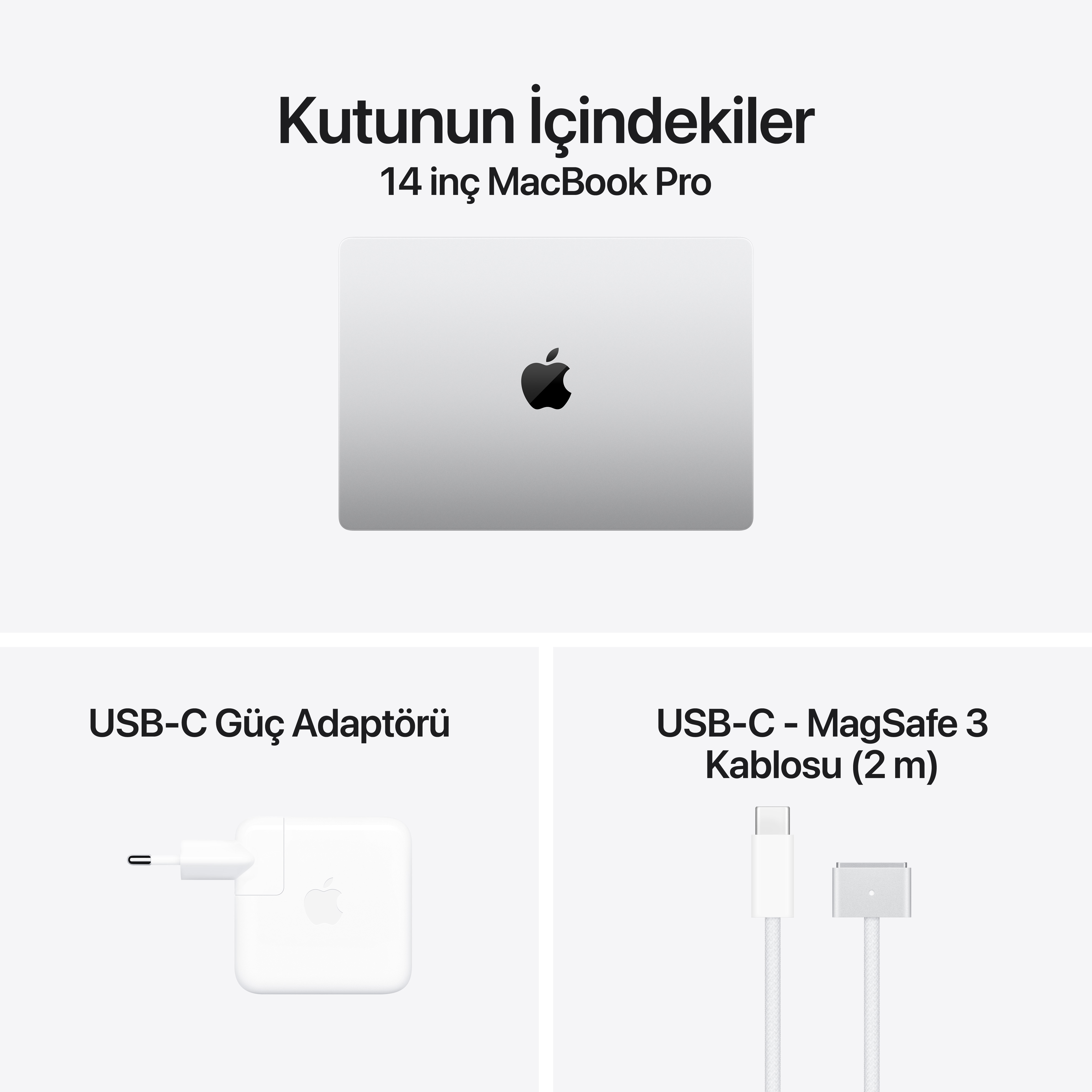 14 inç MacBook Pro kutu içeriği: MacBook, USB-C güç adaptörü ve USB-C - MagSafe 3 kablosu.