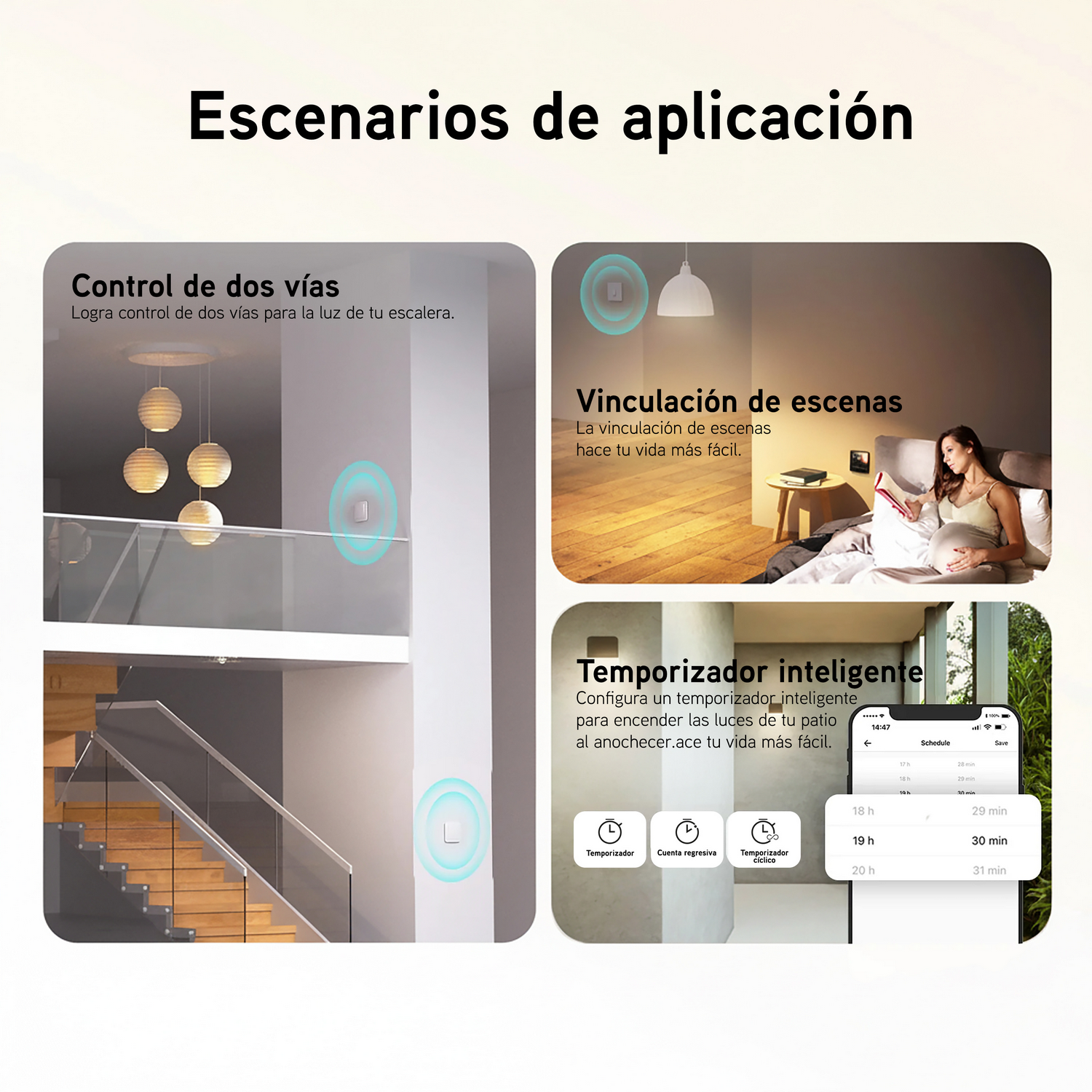 Pantalla de aplicación con escenarios de uso para interruptores inteligentes: escalera, dormitorio y temporizador.