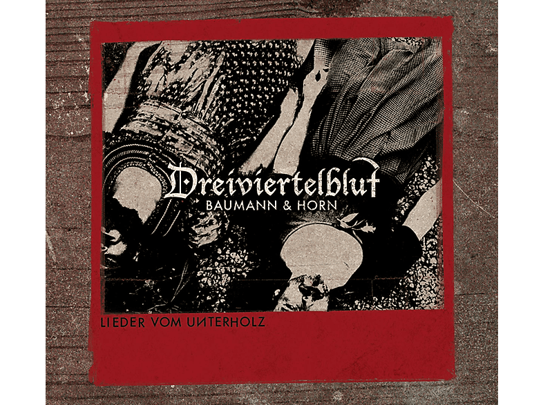 Thumbnail - Dreiviertelblut (baumann & Horn) - Lieder Vom Unterholz (CD)