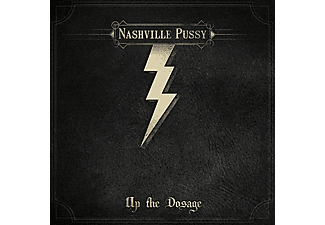 Nashville Pussy - Up The Dosage (Digipak) (CD)