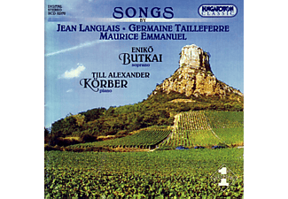 Butkai, Körber Enikő, Till Alexander - Songs by Jean Langlais, Germaine Tailleferre, Maurice Emmanuel (CD)