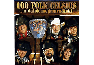 100 Folk Celsius - A dalok megmaradtak! (CD)