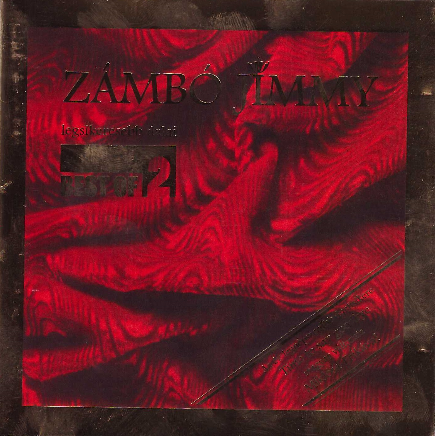 Album borítója piros háttérrel és arany szöveggel. A felirat: „ZAMBÓ JIMMY” és „legsikeresebb dalai”.