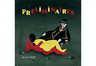 Iggy Pop - Preliminaires (CD)