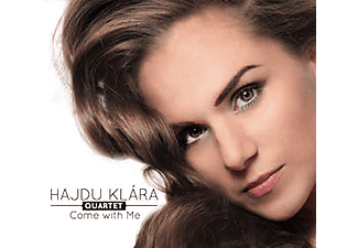 Hajdu Klára Quartet - Come With Me (CD)