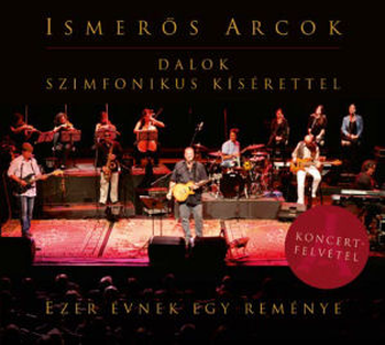 Ismerős Arcok - Ezer évnek egy reménye (CD)