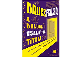 Bruce Feiler - A boldog családok titkai