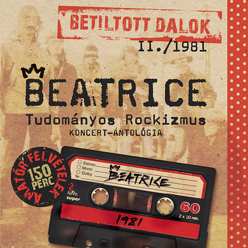Beatrice - Betiltott dalok II Tudományos Rockizmus (CD)