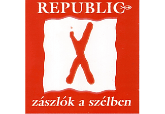 Republic - Zászlók a szélben (CD)