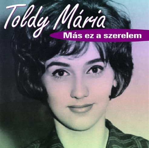Toldy Mária - Más ez a szerelem (CD)
