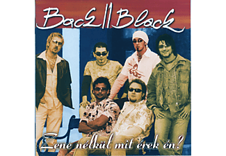 Back II Black - Zene nélkül mit érek én? (CD)