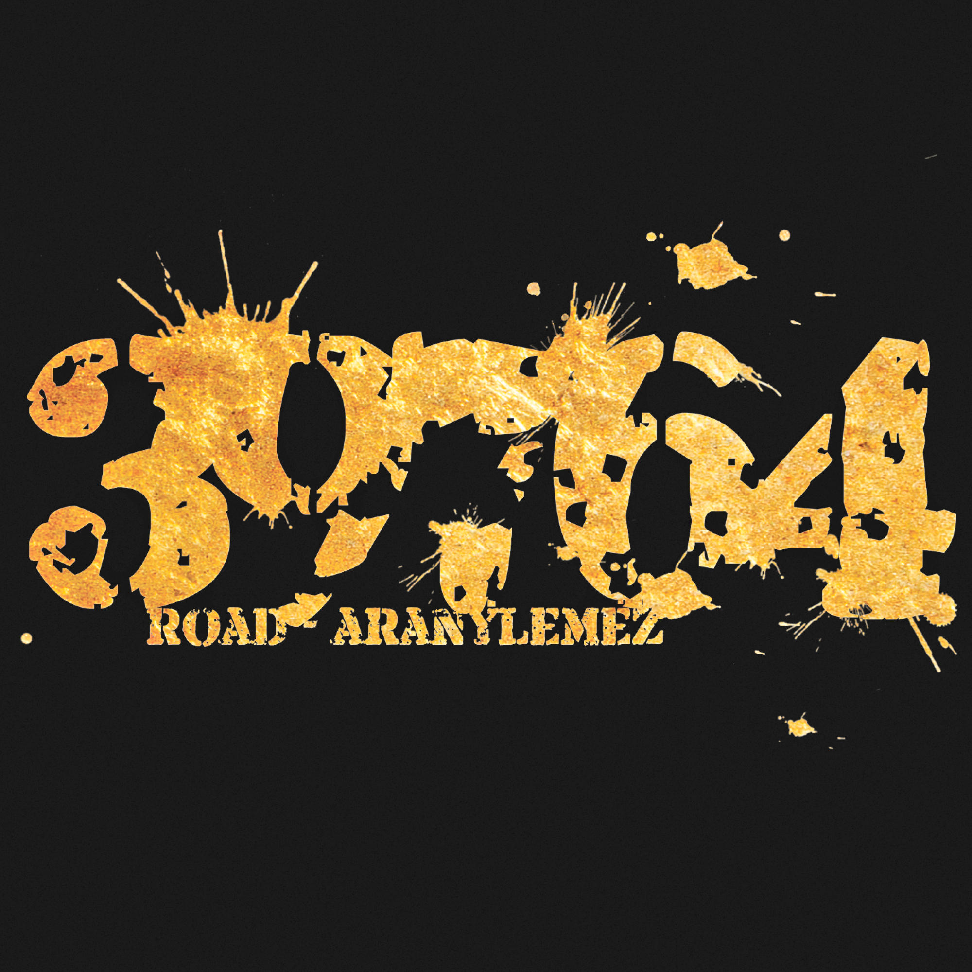 Album borító arany festék fröccsenés dizájnnal. Szöveg: '30Y64' arany színnel és 'ROAD ARANYLEMEZ' alul.