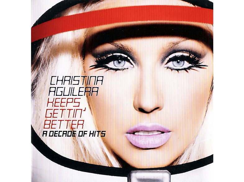 Christina Aguilera | Keeps Gettin' Better - A Decade of Hits (CD ...