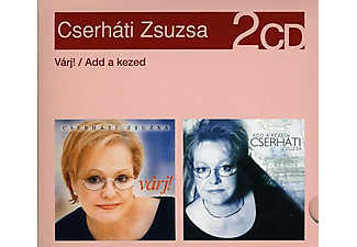 Cserháti Zsuzsa - Várj! / Add a kezed (CD)