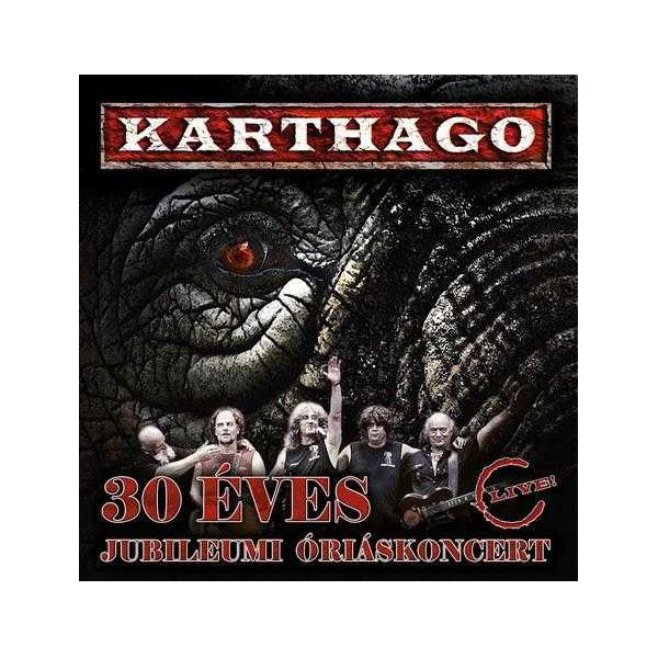 Karthago - 30 éves jubileumi óriáskoncert (CD)