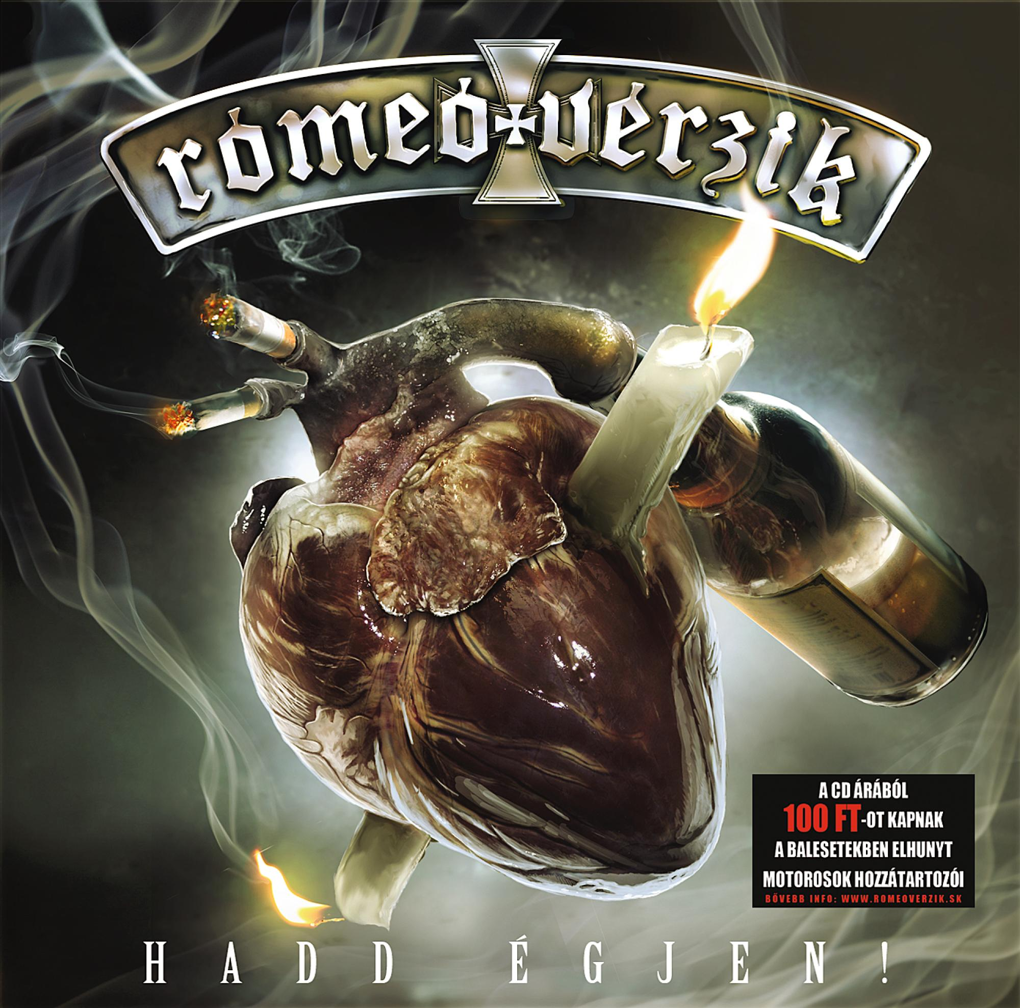 Rómeó Vérzik - Hadd Égjen! (CD)