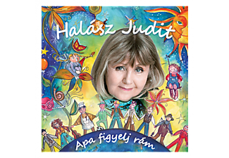 Halász Judit - Apa figyelj rám (CD)