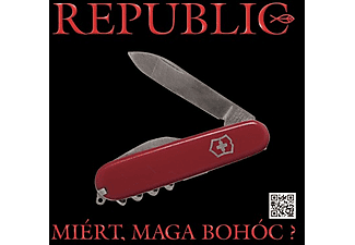 Republic - Miért, maga bohóc? (CD)