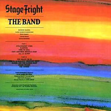 A The Band 'Stage Fright' című albumának borítója. Színes háttér a zenekar nevével és a dalok listájával.