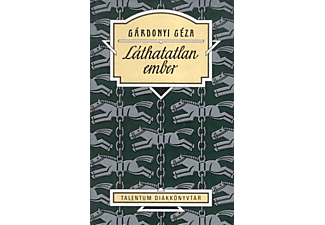 Gárdonyi Géza - Láthatatlan ember