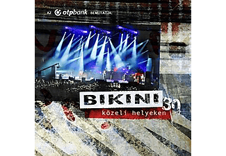 Bikini - 30 - Közeli Helyeken (CD)