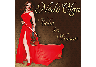 Nédó Olga - Violin And Woman (CD)