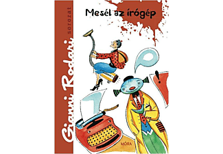 Gianni Rodari - Mesél az írógép