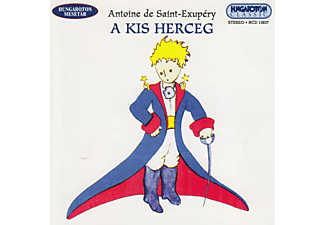 Antoine de Saint-Exupéry - A Kis Herceg (CD)