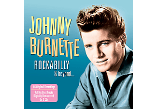 Johnny Burnette - Rockabilly & Beyond (CD)