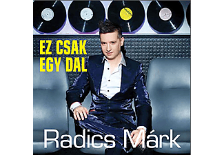 Radics Márk - Ez csak egy dal… (CD)