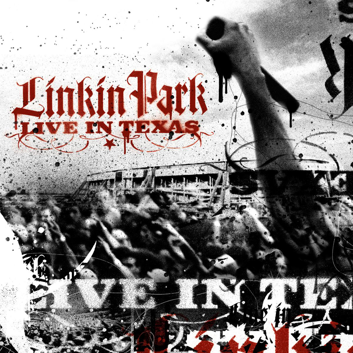 Linkin Park - Live in Texas album borító. Graffitiszerű szöveg és egy mikrofont tartó kéz.