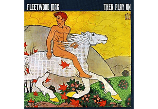 Fleetwood Mac - Then Play On (CD)