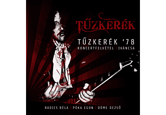 Tűzkerék - Tűzkerék '78 - Koncert 1978.06.25. Iváncsa (CD)