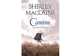 Shirley Maclaine - Camino - A lélek utazása