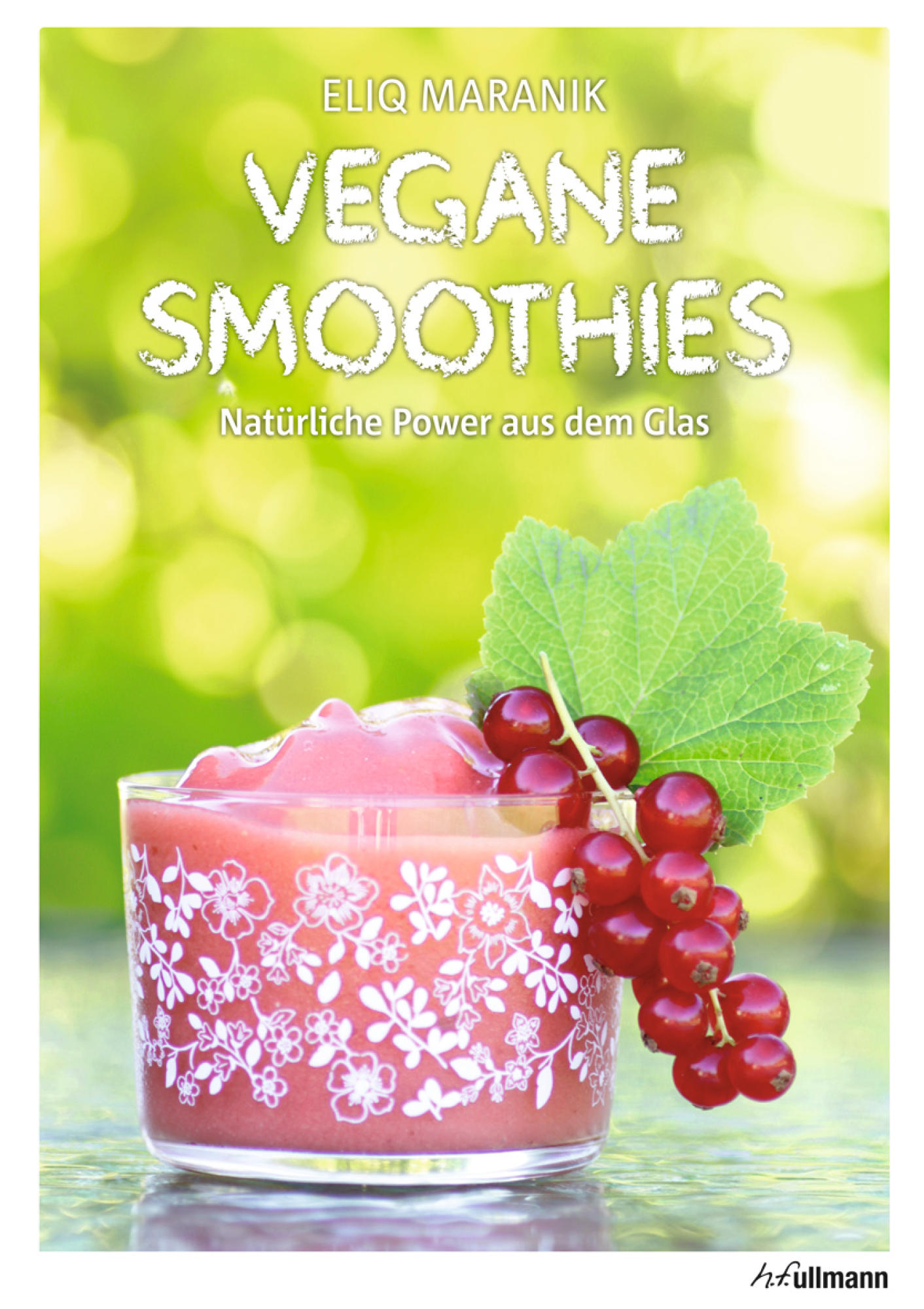 Vegane Smoothies