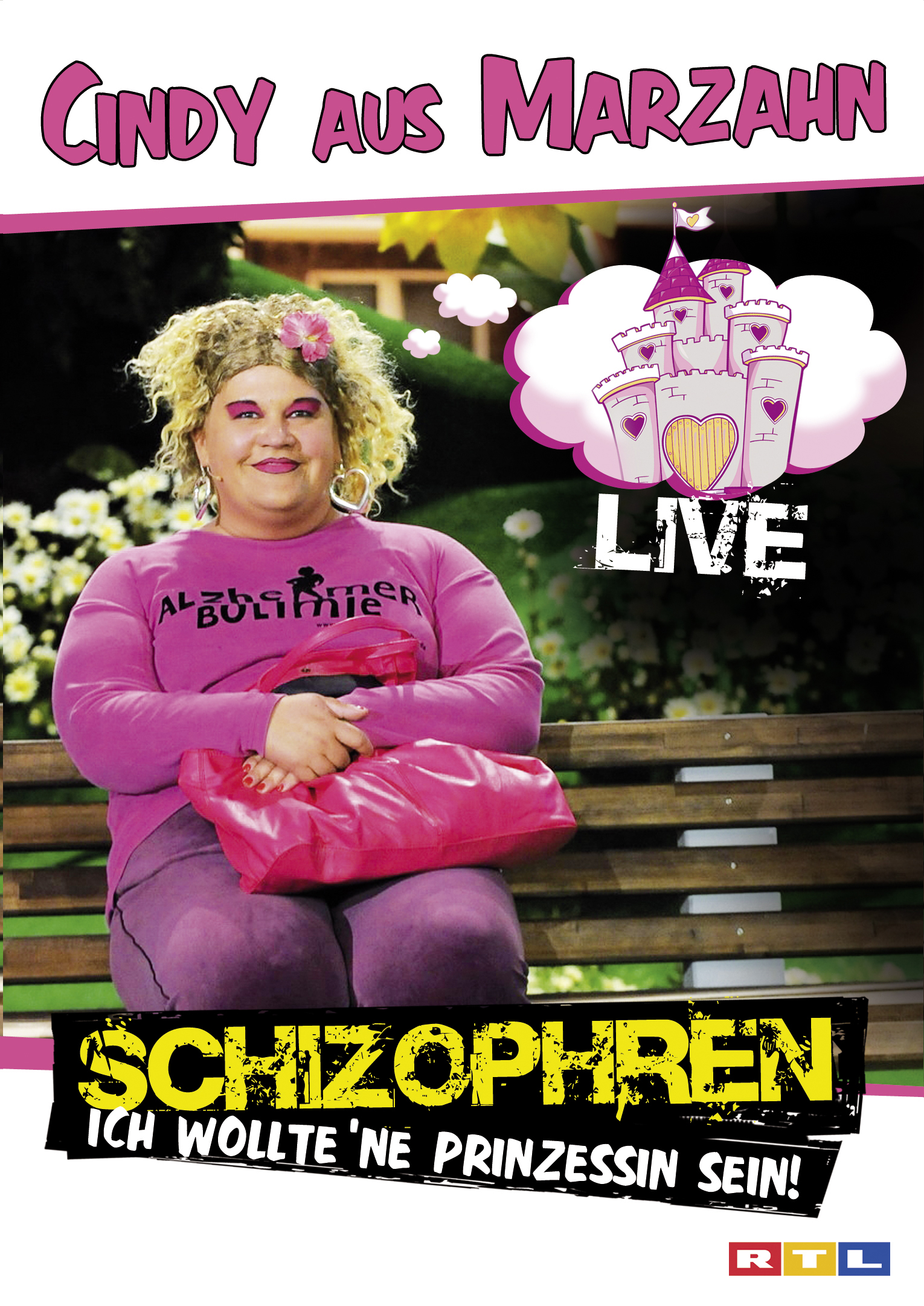 Cindy aus Marzahn - Schizophren: Ich wollte 'ne Prinzessin sein Live DVD