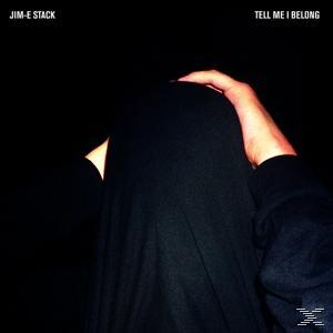 Jim-e Stack - Tell Me I Belong  - (CD)