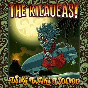 The Kilaueas - Woooo Wiki Waki (Vinyl) 