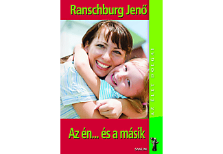 Ranschburg Jenő - Az én...és a másik