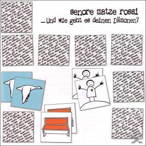 Senore Matze Rossi - Und Wie Geht Es Deinen Dämonen?  - (CD)