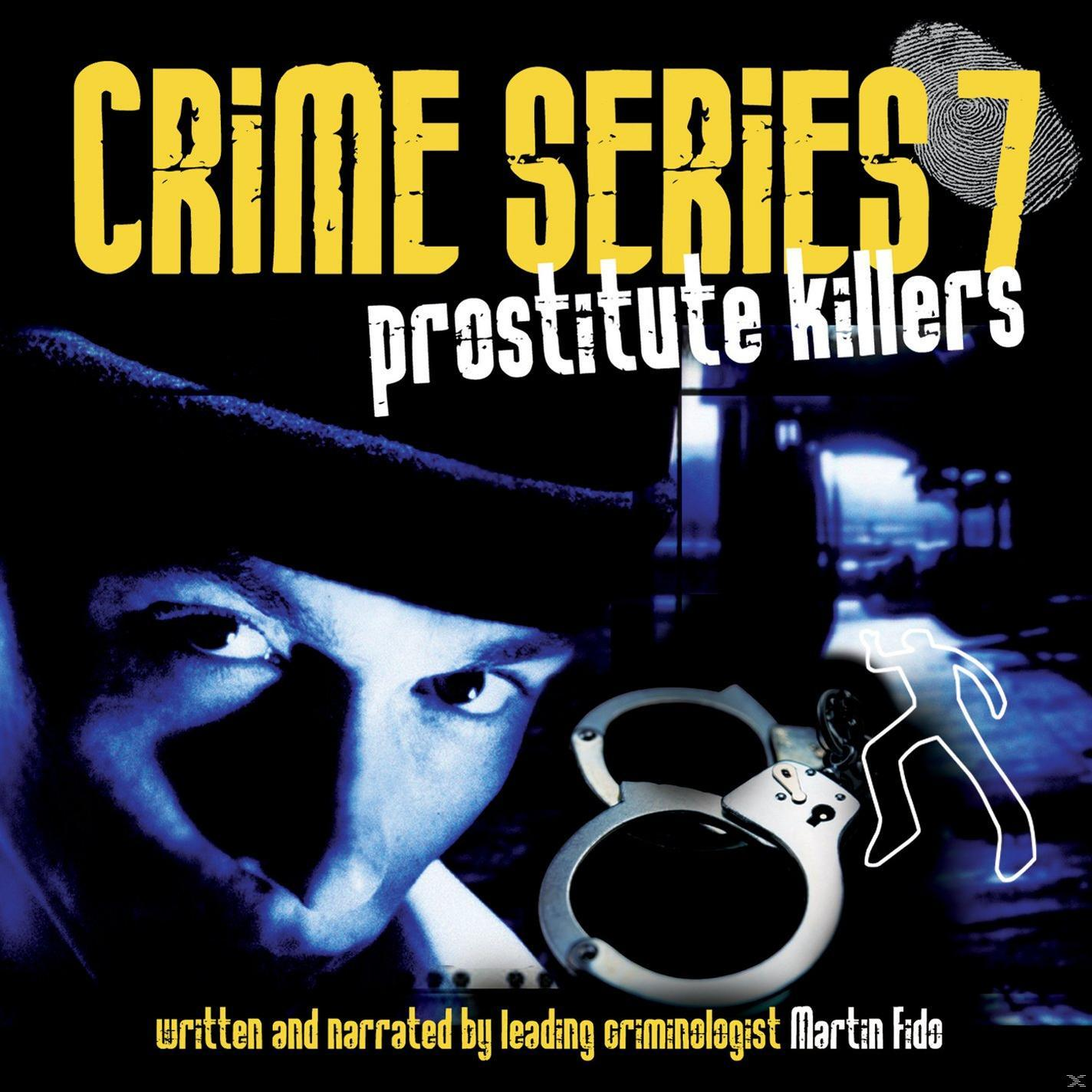 Martin Fido - Crime Series 7 - Prostitute Killers  - (CD)