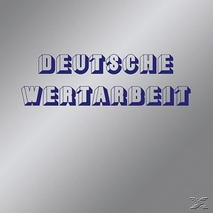 Deutsche Wertarbeit - Deutsche Wertarbeit  - (CD)