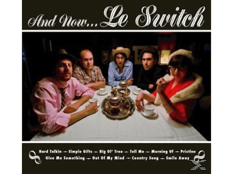 Le Switch - And Now...Le Switch  - (CD)