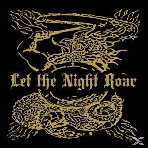 Let The Night Roar - LET THE NIGHT ROAR  - (CD)