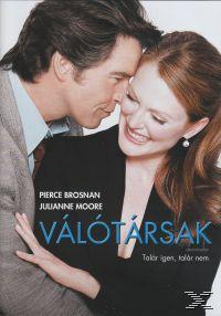 Filmplakát Pierce Brosnan-nel és Julianne Moore-ral, amint ölelkeznek. A cím 'Valotarsak'.